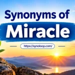 Synonyms of Miracle